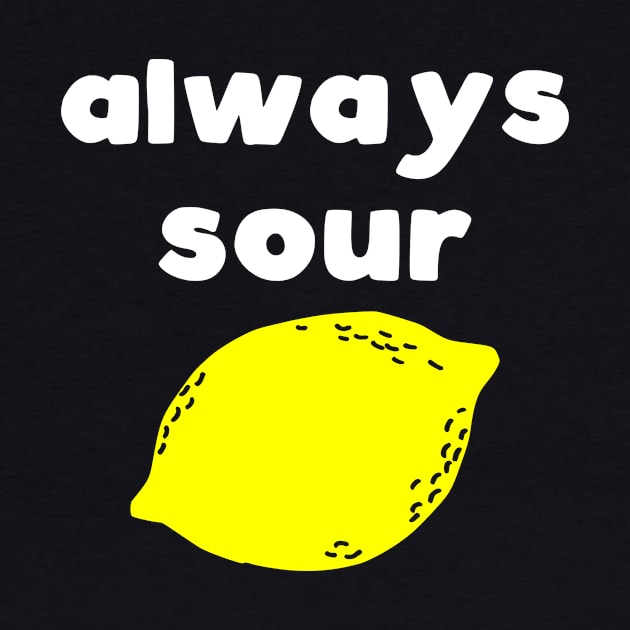 Always Sour by kapotka